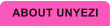 ABOUT UNYEZI